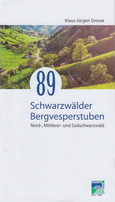 89 Schwarzwälder Bergvesperstuben - Klaus - Jürgen GROSSE