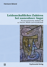 Leidenschaftliches Zuhören bei namenloser Angst - Hermann Beland