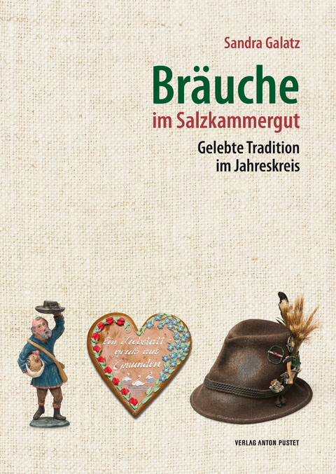 Bräuche im Salzkammergut - Sandra Galatz