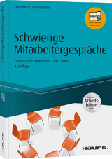 Schwierige Mitarbeitergespräche - inkl. Arbeitshilfen online - Franz Hölzl, Nadja Raslan