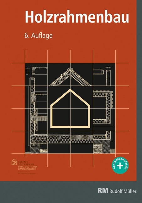 Holzrahmenbau, 6. Auflage - Gerrit Horn