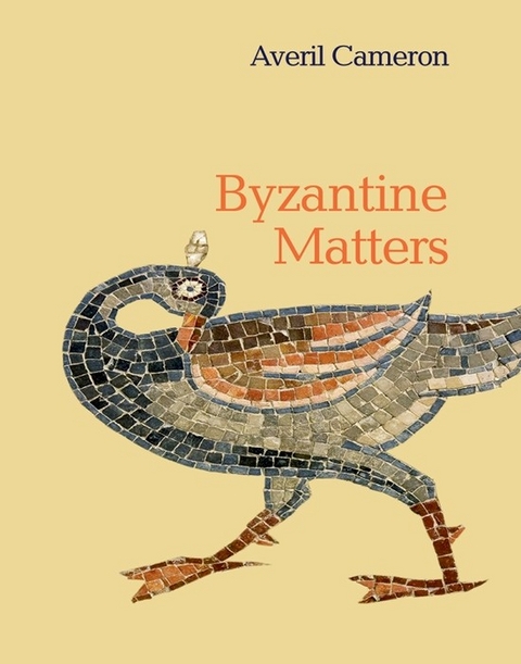 Byzantine Matters -  Averil Cameron