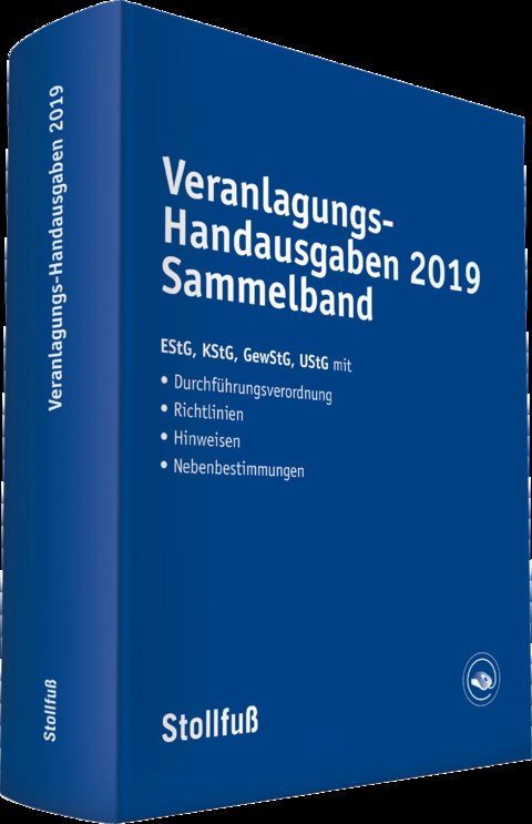 Veranlagungs-Handausgaben 2019 Sammelband - Wolfgang Deck, Birgit Huhn, Volker Karthaus, Michael Langer, Gerlinde Rosenbaum, Oliver Sternkiker, Michael Vellen