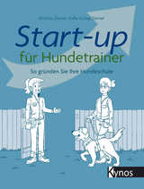 Start-up für Hundetrainer - Jörg Ziemer, Kristina Ziemer-Falke