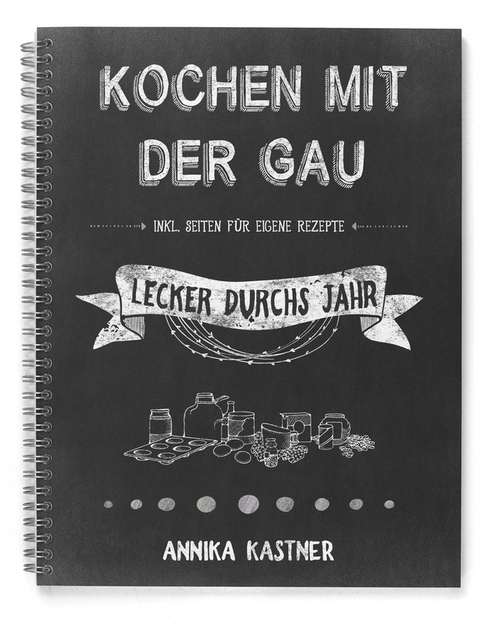 Ringbuch: Kochen mit der Gau - Annika Kastner