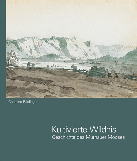 Kultivierte Wildnis - Christine Rädlinger