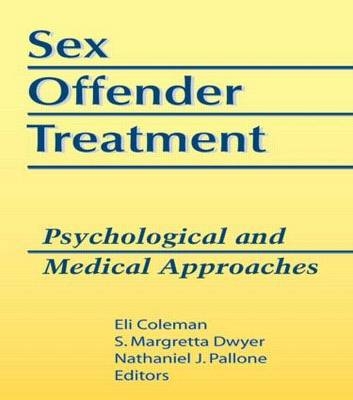 Sex Offender Treatment -  Edmond J Coleman,  Margretta Dwyer