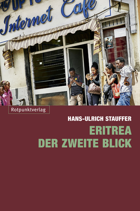 Eritrea - der zweite Blick - Hans-Ulrich Stauffer