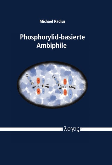 Phosphorylid-basierte Ambiphile - Michael Radius