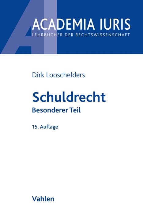 Schuldrecht Besonderer Teil - Dirk Looschelders