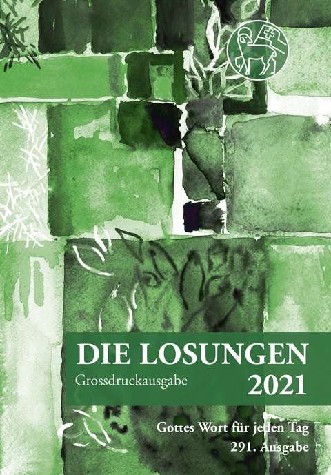 Losungen Schweiz 2021 / Die Losungen 2021 - 