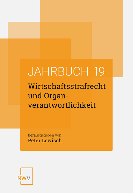 Wirtschaftsstrafrecht und Organverantwortlichkeit - 