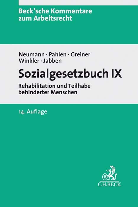 Sozialgesetzbuch IX - Dirk Neumann, Ronald Pahlen, Stefan Greiner, Jürgen Winkler, Jürgen Jabben, Hermann Wilrodt, Otfried Gotzen