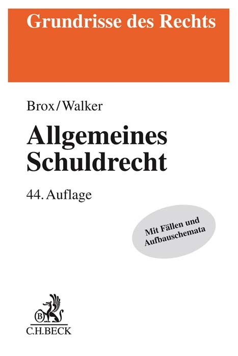 Allgemeines Schuldrecht - Hans Brox, Wolf-Dietrich Walker