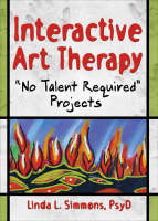 Interactive Art Therapy -  Linda L. Simmons