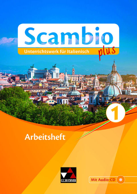 Scambio plus / Scambio plus AH 1 - Antonio Bentivoglio, Paola Bernabei, Verena Bernhofer, Anna Campagna, Ingrid Ickler, Martin Stenzenberger