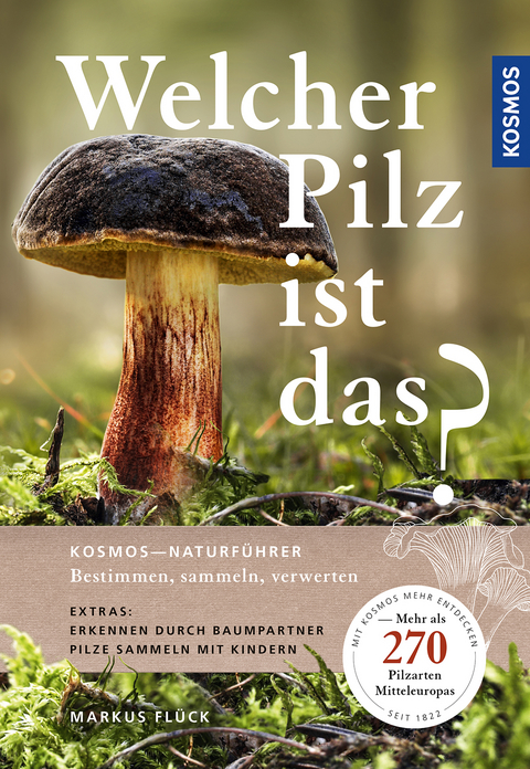 Welcher Pilz ist das? - Markus Flück