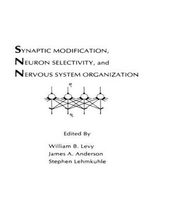 Synaptic Modification, Neuron Selectivity, and Nervous System Organization - 