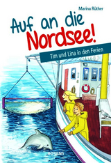 Auf an die Nordsee! - Marina Rüther