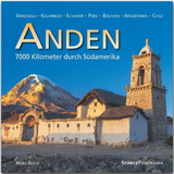 Die Anden - 7000 Kilometer durch Südamerika - Beyer, Heiko