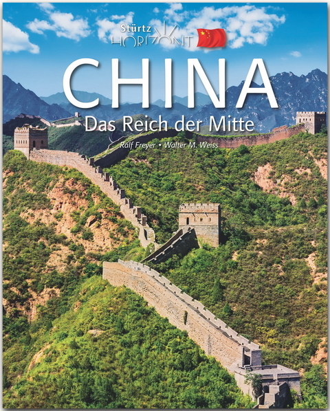 Horizont China - Das Reich der Mitte - Walter M. Weiss