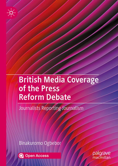 British Media Coverage of the Press Reform Debate - Binakuromo Ogbebor