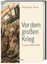 Vor dem großen Krieg - Ronald G. Asch