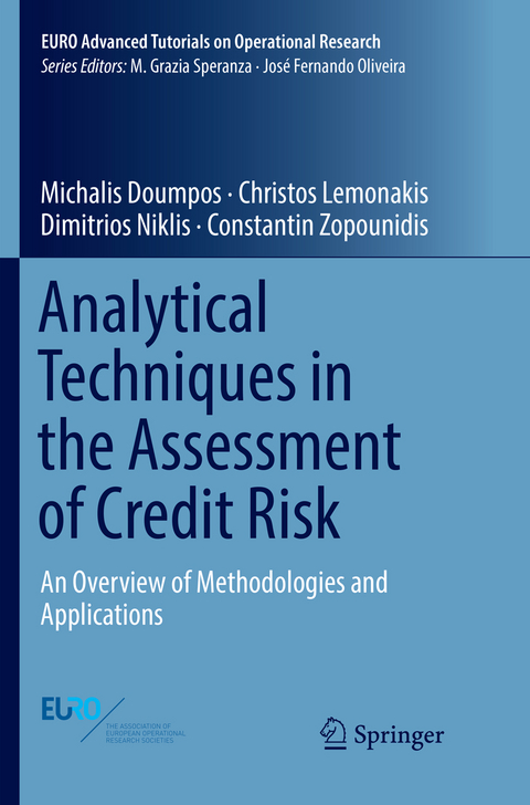 Analytical Techniques in the Assessment of Credit Risk - Michalis Doumpos, Christos Lemonakis, Dimitrios Niklis, Constantin Zopounidis