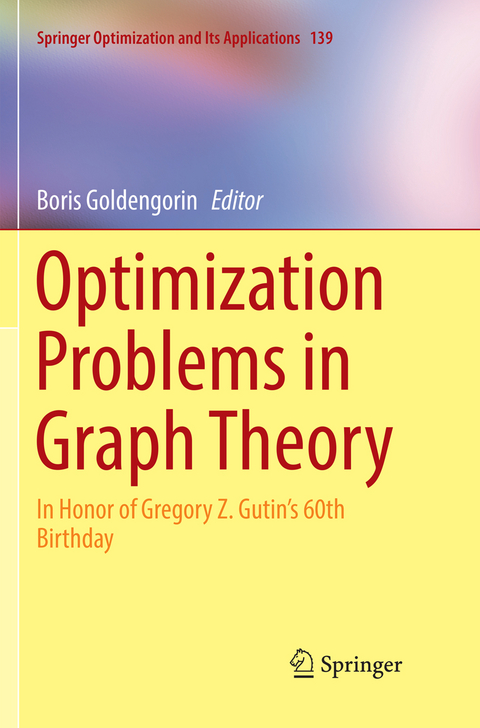 Optimization Problems in Graph Theory - 