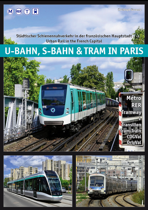 U-Bahn, S-Bahn & Tram in Paris - Groneck Christoph