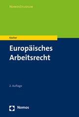 Europäisches Arbeitsrecht - Kocher, Eva