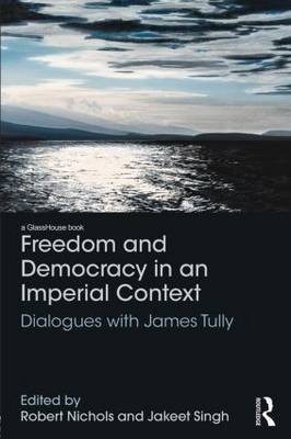 Freedom and Democracy in an Imperial Context - 