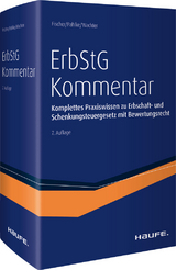 Erbschaftsteuergesetz (ErbStG) Kommentar - Fischer, Michael; Pahlke, Armin; Wachter, Thomas