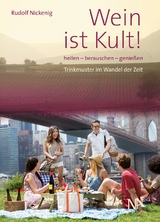 Wein ist Kult! - Rudolf Nickenig