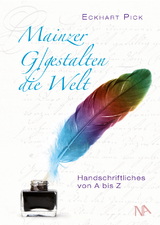 Mainzer G/gestalten die Welt - Eckhart Pick