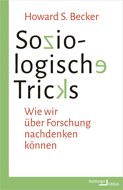 Soziologische Tricks - Howard S. Becker