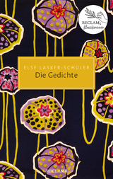 Die Gedichte - Else Lasker-Schüler