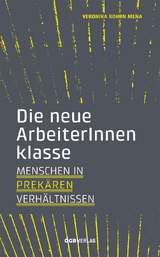 Die neue ArbeiterInnenklasse - Bohrn Mena, Veronika