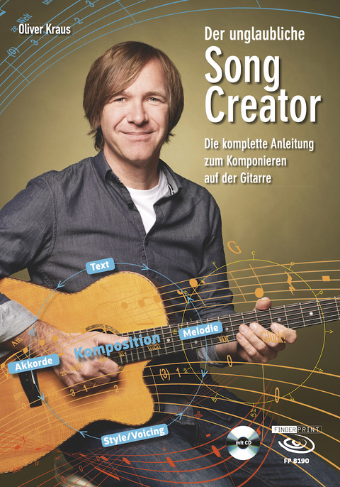 Der unglaubliche Song Creator - Oliver Kraus