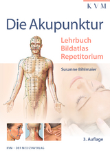 Die Akupunktur - Susanne Bihlmaier