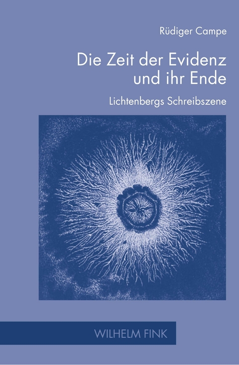 Die Zeit der Evidenz und ihr Ende - Rüdiger Campe