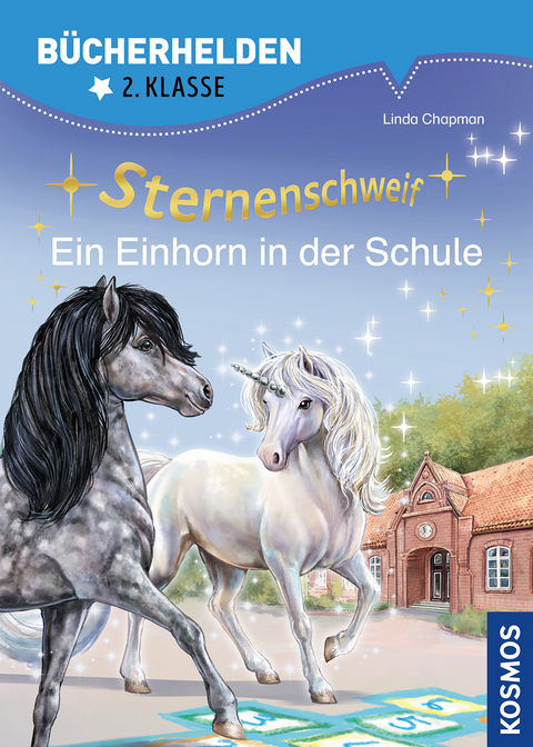 Sternenschweif, Bücherhelden 2. Klasse, Ein Einhorn in der Schule - Linda Chapman