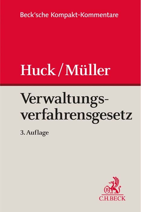 Verwaltungsverfahrensgesetz - Winfried Huck, Martin Müller