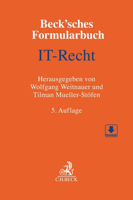 Beck'sches Formularbuch IT-Recht - 