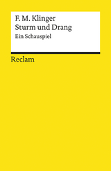 Sturm und Drang. Ein Schauspiel - Friedrich Maximilian Klinger