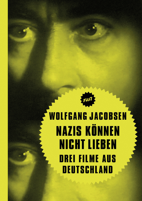 Nazis können nicht lieben - Wolfgang Jacobsen