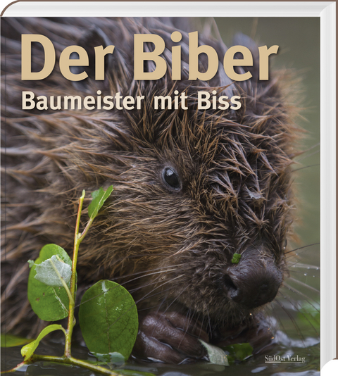 Der Biber - Volker Zahner, Markus Schmidbauer, Gerhard Schwab, Christof Angst