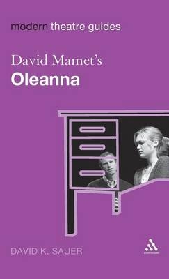 David Mamet''s Oleanna -  David K. Sauer