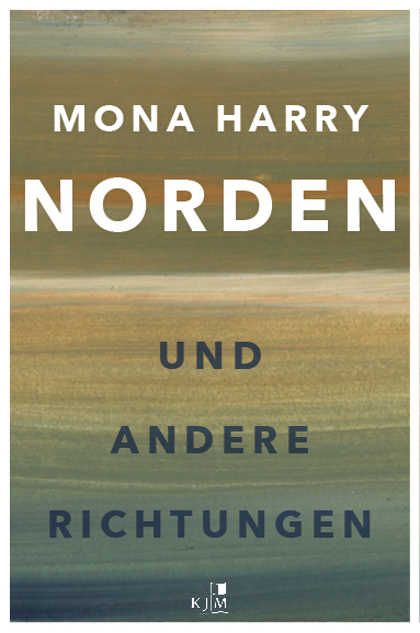 NORDEN und andere Richtungen - Mona Harry