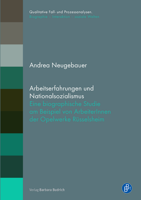 Arbeitserfahrungen und Nationalsozialismus - Andrea Neugebauer